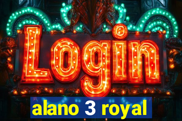 alano 3 royal